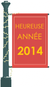 Bonne et heureuse année 2014 !